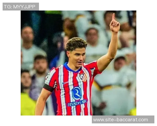 戈丁称赞马竞控球自如阿尔瓦雷斯被誉为世界顶尖球员之一